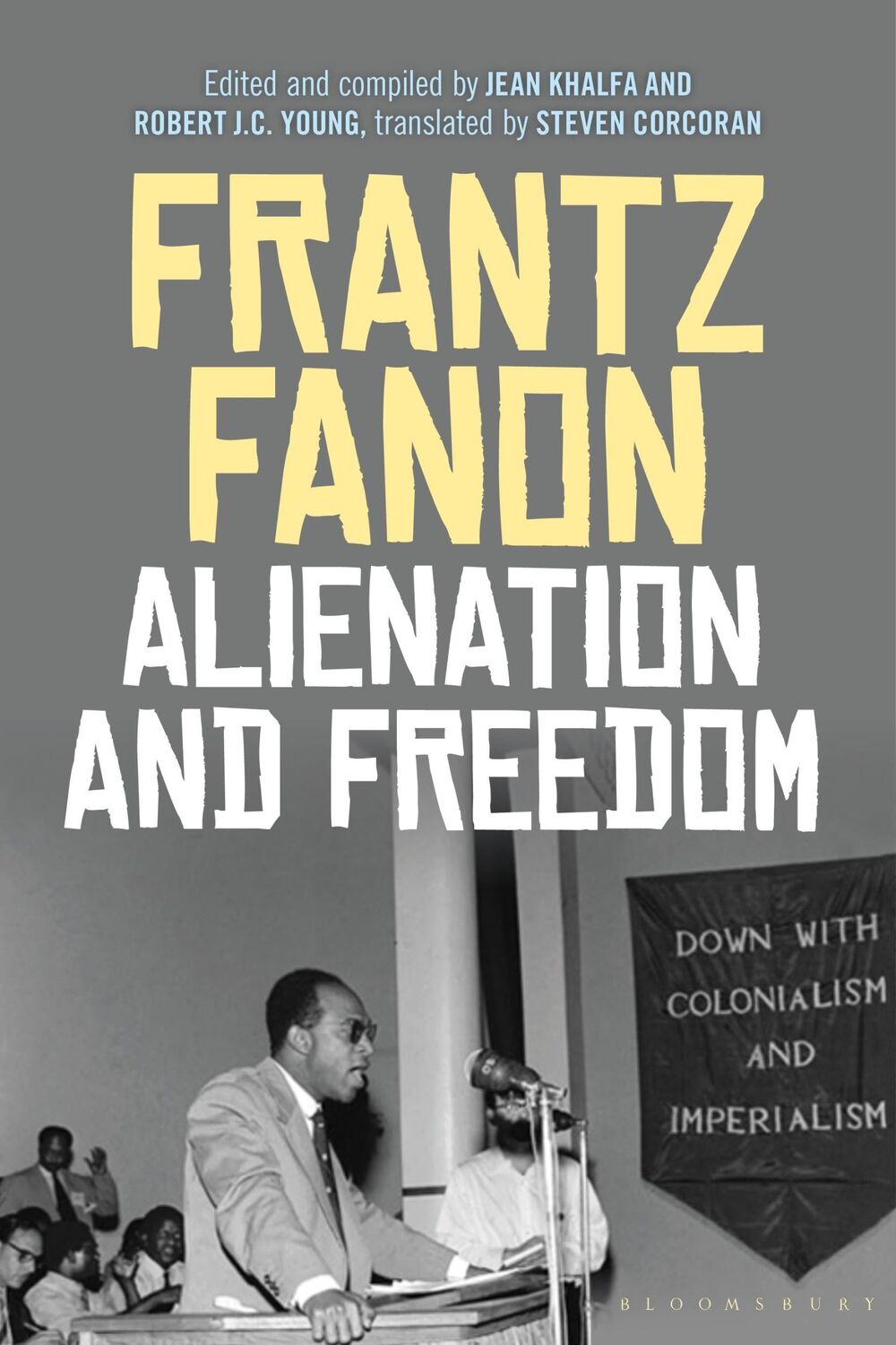 Cover: 9781474250214 | Alienation and Freedom | Frantz Fanon | Buch | Englisch | 2018