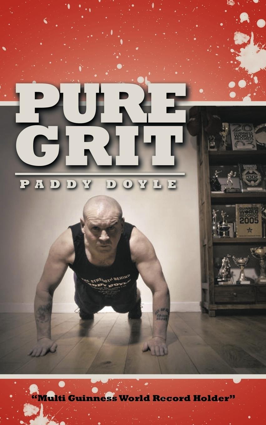 Cover: 9781438995410 | Pure Grit | Paddy Doyle | Taschenbuch | Paperback | Englisch | 2009