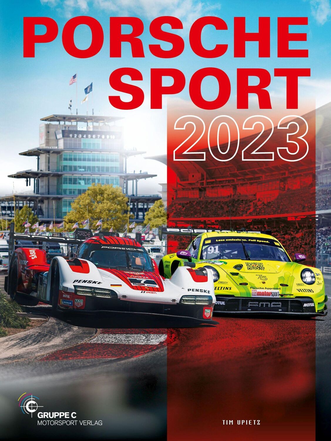 Cover: 9783948501266 | Porsche Motorsport / Porsche Sport 2023 | Tim Upietz | Buch | 400 S.