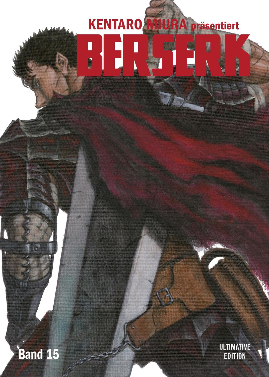 Cover: 9783741629679 | Berserk: Ultimative Edition 15 | Bd. 15 | Kentaro Miura | Taschenbuch