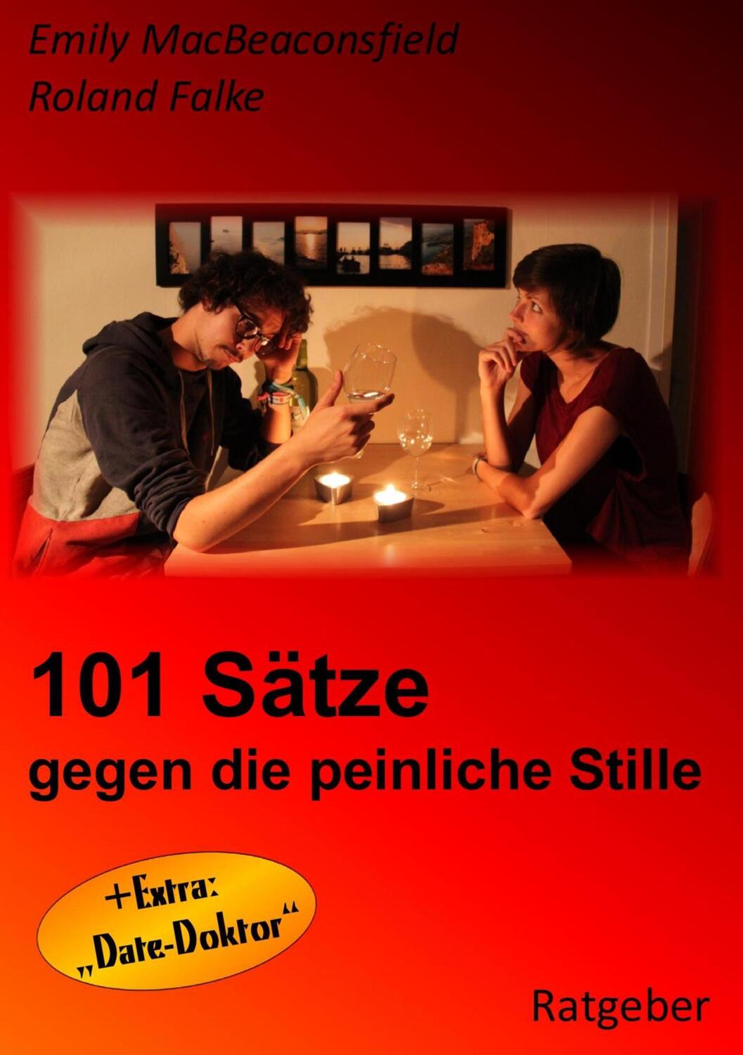 Cover: 9783739204017 | 101 Sätze gegen die peinliche Stille | Emily Macbeaconsfield (u. a.)