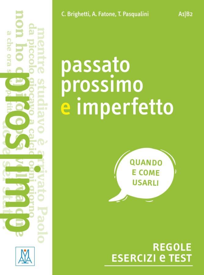 Cover: 9783190253753 | Passato prossimo e imperfetto. Regole, esercizi e test | Taschenbuch