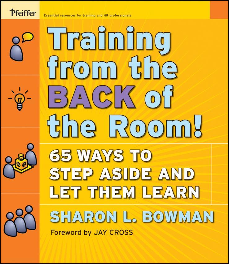 Cover: 9780787996628 | Training From the Back of the Room! | Sharon L. Bowman | Taschenbuch