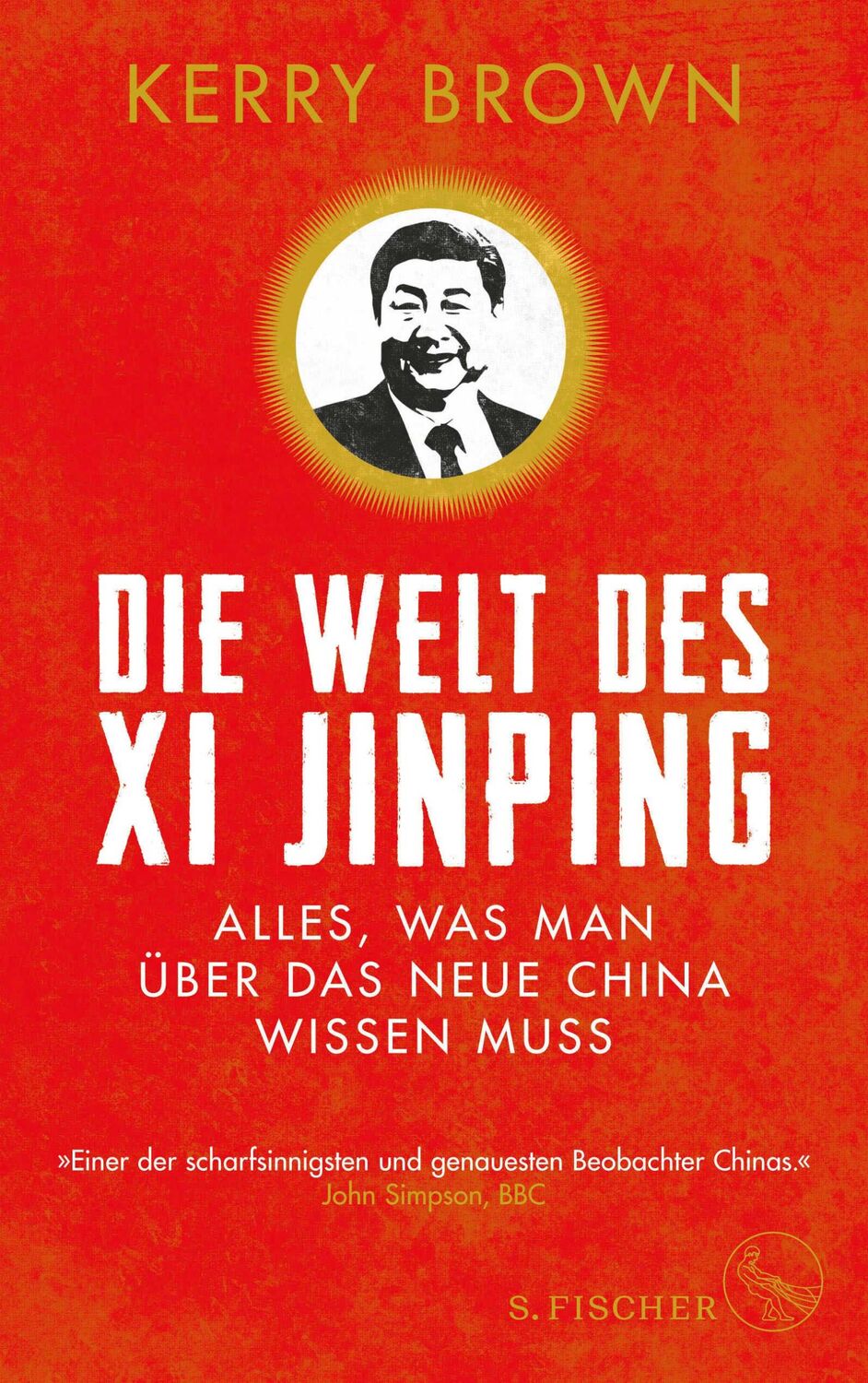 Cover: 9783103974164 | Die Welt des Xi Jinping | Kerry Brown | Taschenbuch | 160 S. | Deutsch