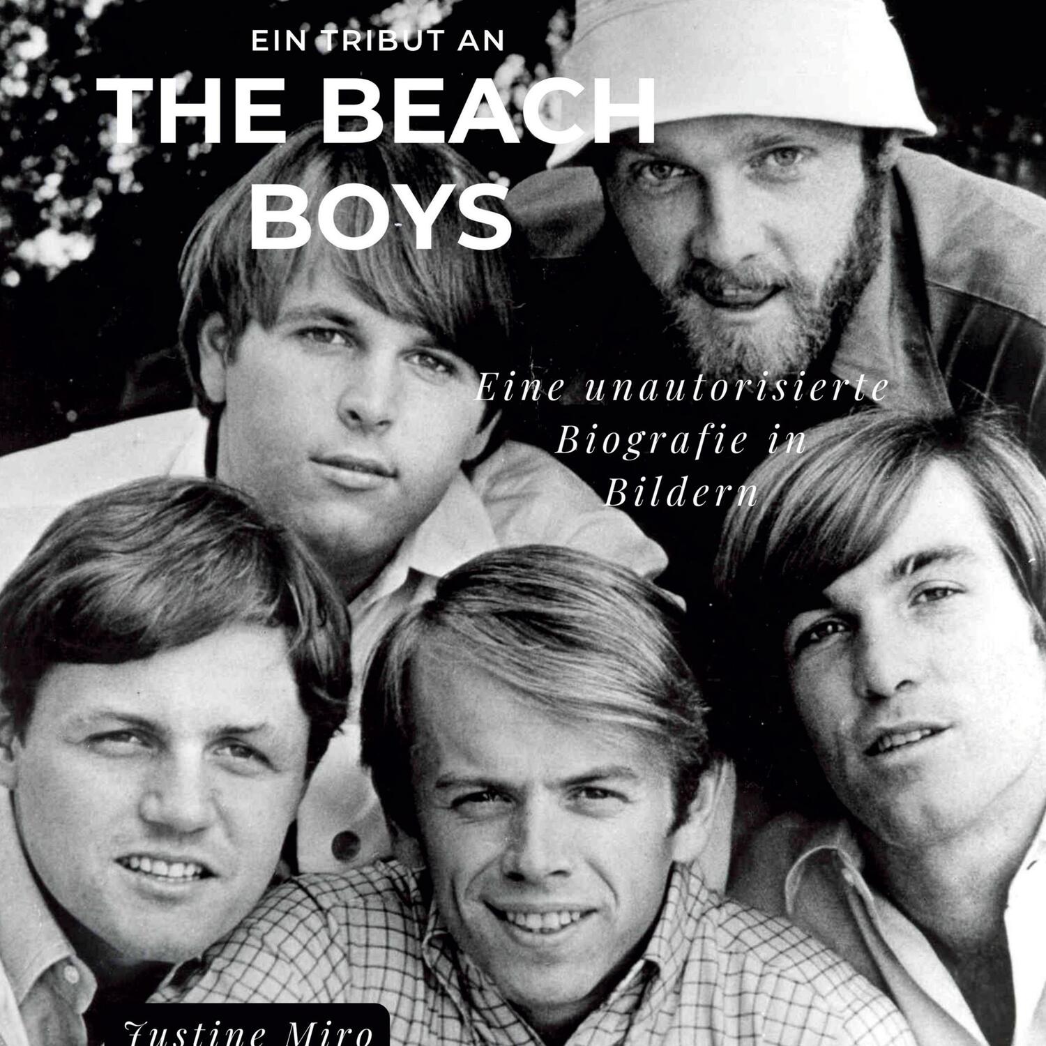 Cover: 9783750564190 | Ein Tribut an The Beach Boys | Justine Miro | Buch | 80 S. | Deutsch