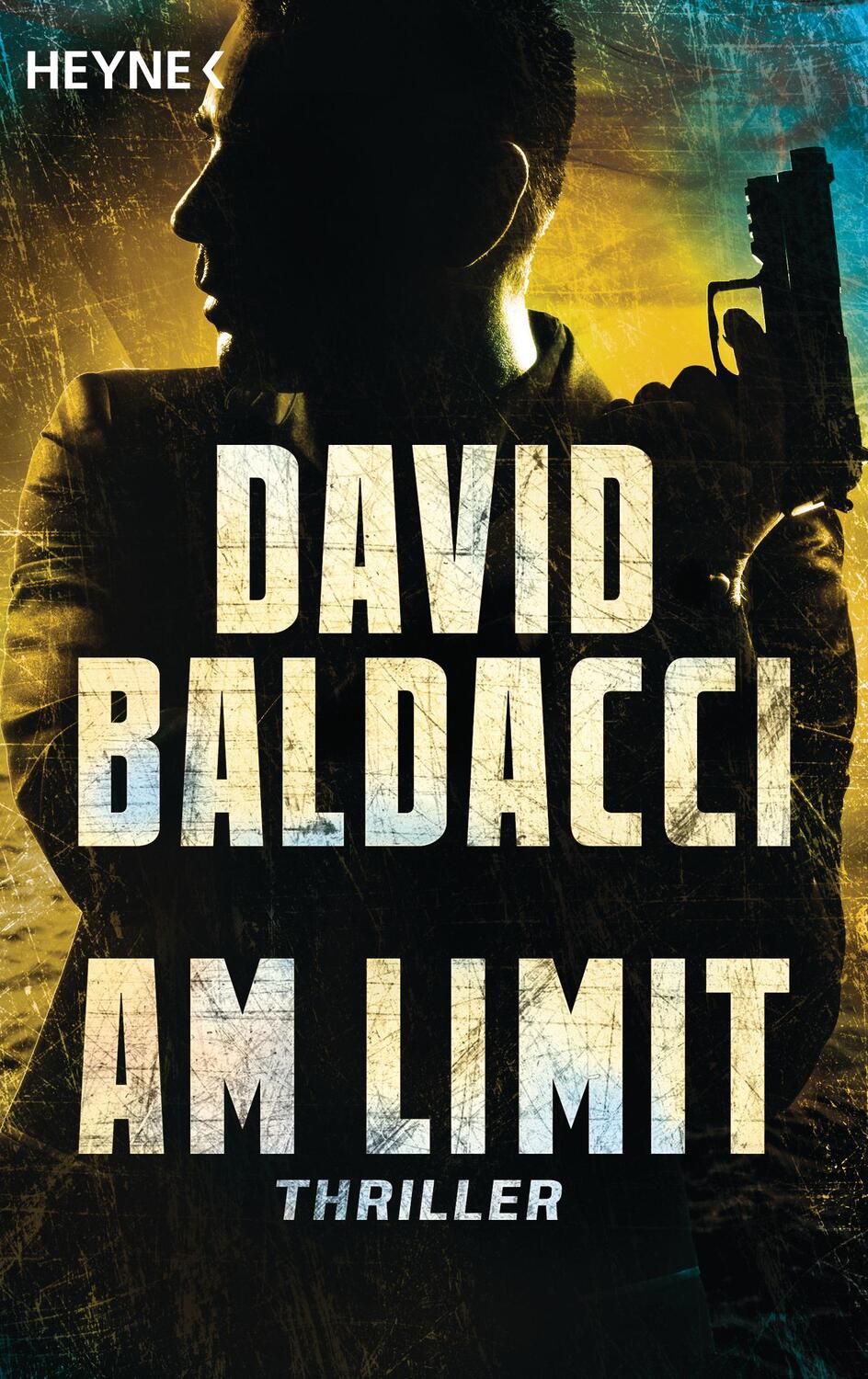 Cover: 9783453418929 | Am Limit | David Baldacci | Taschenbuch | John Puller | Deutsch | 2016