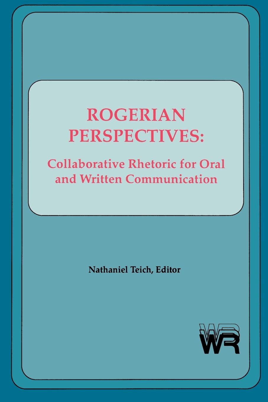 Cover: 9780893916688 | Rogerian Perspectives | Nathaniel Teich | Taschenbuch | Englisch