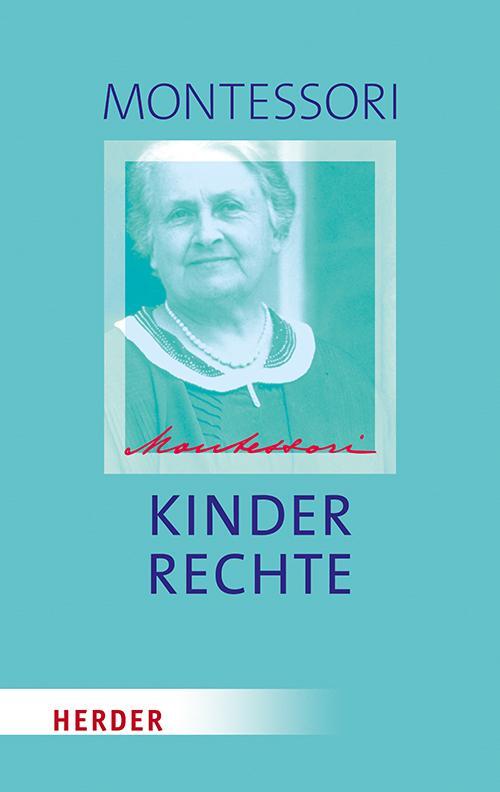 Cover: 9783451377822 | Kinderrechte | Die soziale Frage des Kindes | Maria Montessori | Buch