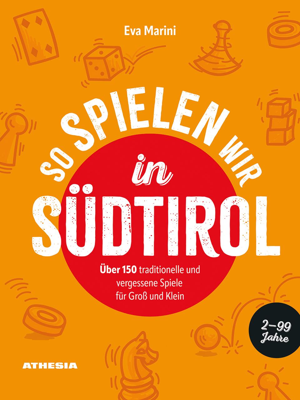 Cover: 9788868397913 | So spielen wir in Südtirol | Eva Marini | Taschenbuch | 288 S. | 2024