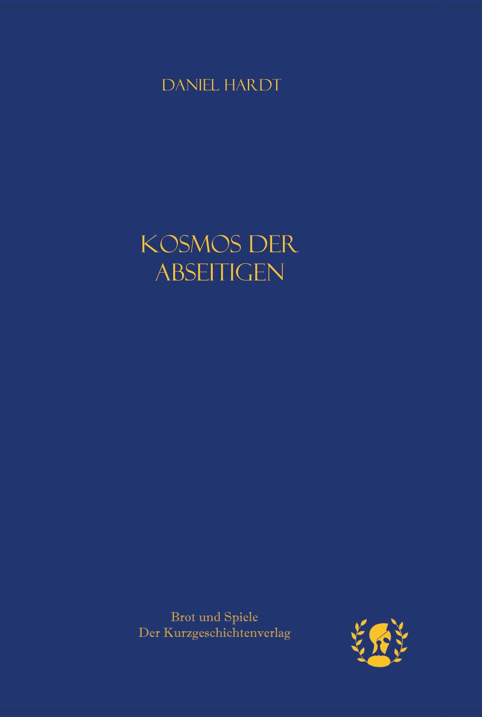 Cover: 9783903406124 | Kosmos der Abseitigen | Hardt Daniel | Buch | 176 S. | Deutsch | 2023