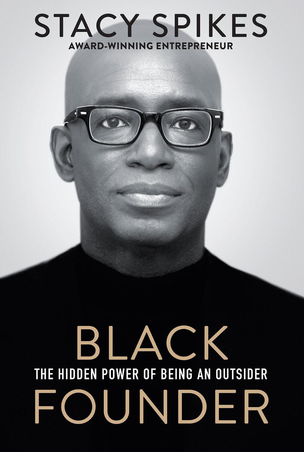 Cover: 9781496739568 | Black Founder | The Hidden Power of Being an Outsider | Stacy Spikes