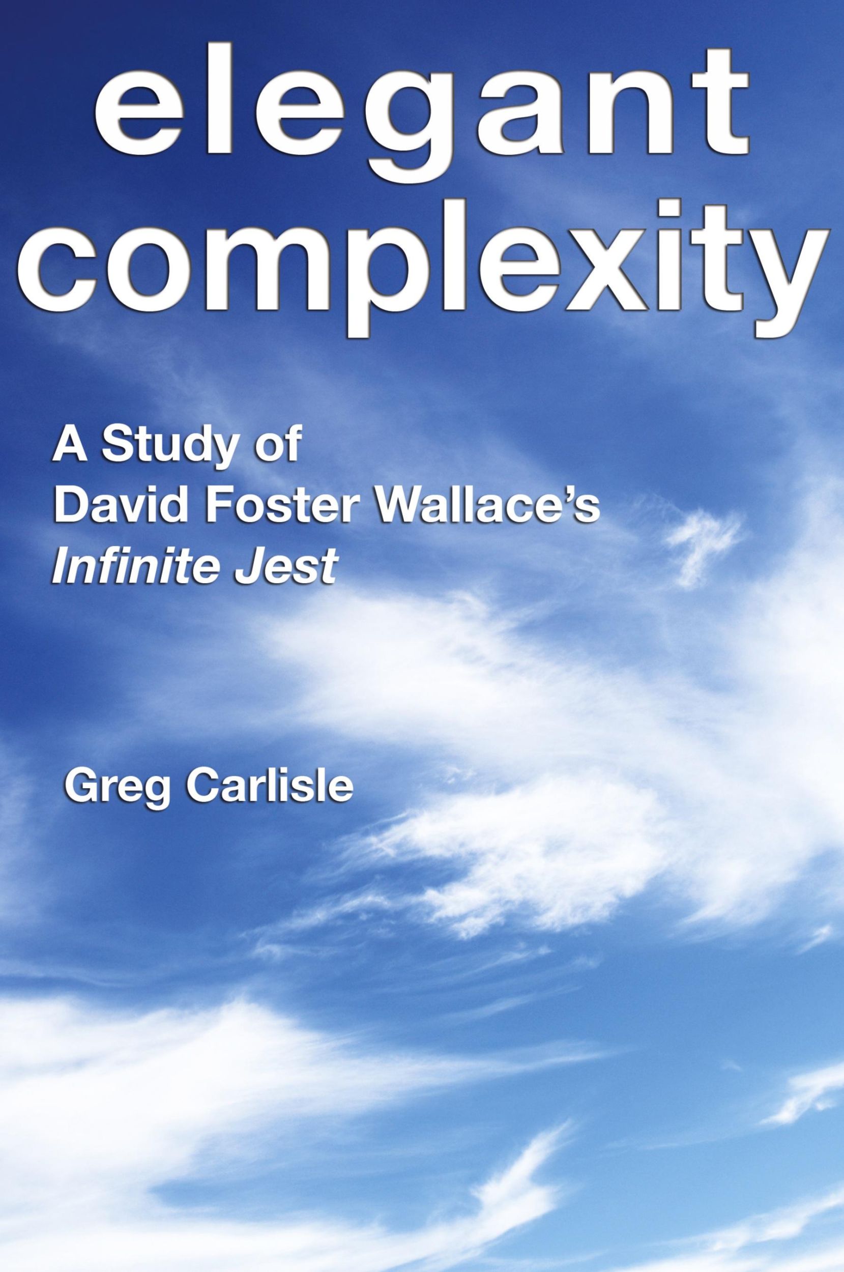 Cover: 9780976146537 | Elegant Complexity | Greg Carlisle | Taschenbuch | Englisch | 2007