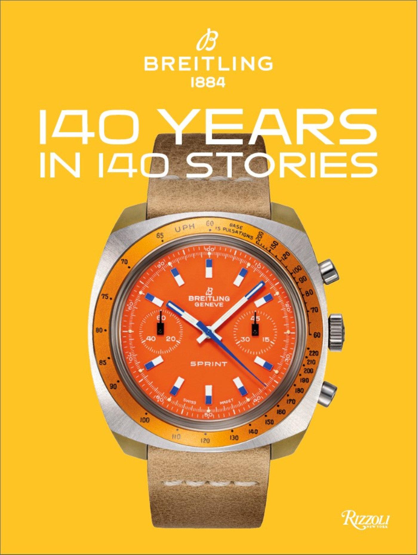 Cover: 9788891841773 | Breitling: 140 Years in 140 Stories | Written by Breitling | Buch