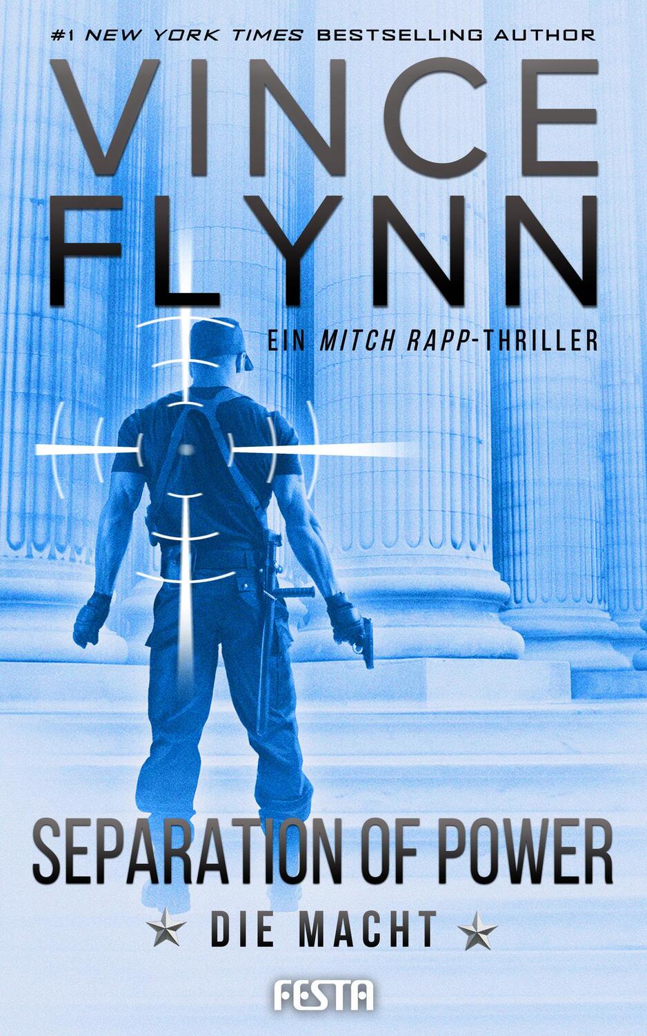 Cover: 9783865526915 | SEPARATION OF POWER - Die Macht | Vince Flynn | Taschenbuch | Deutsch