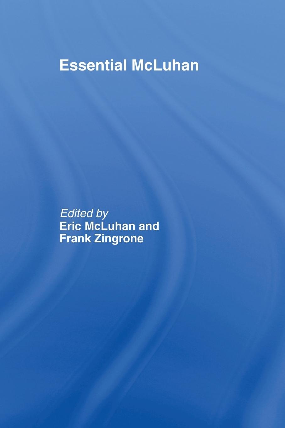 Cover: 9780415162456 | Essential McLuhan | Frank Zingrone | Taschenbuch | Paperback | 1997