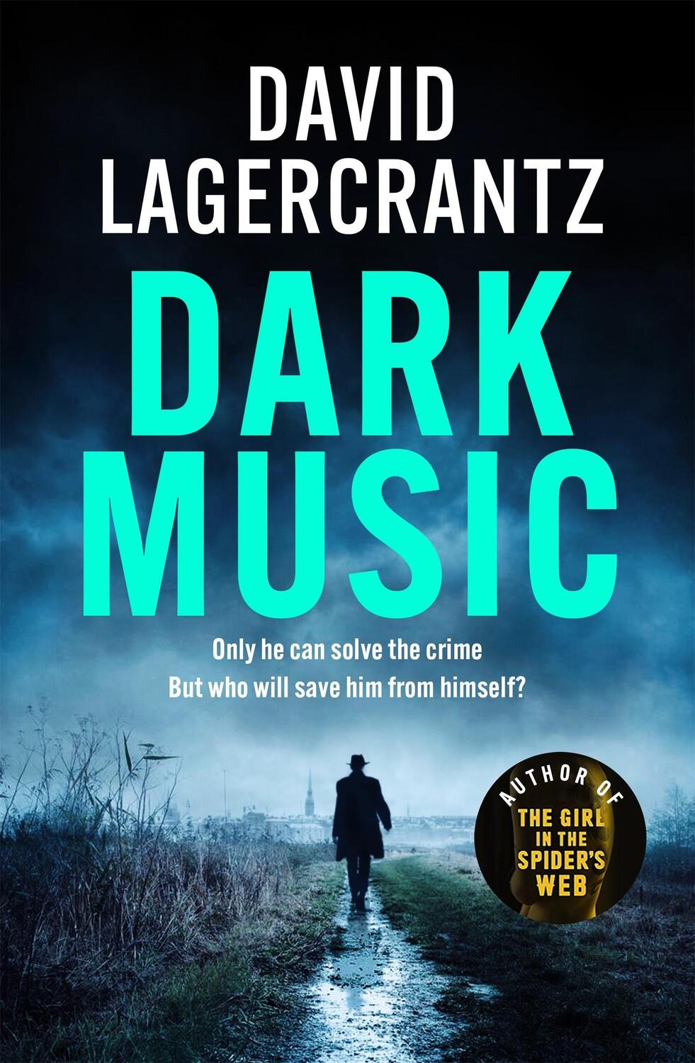 Cover: 9781529413199 | Dark Music | David Lagercrantz | Buch | Gebunden | Englisch | 2022