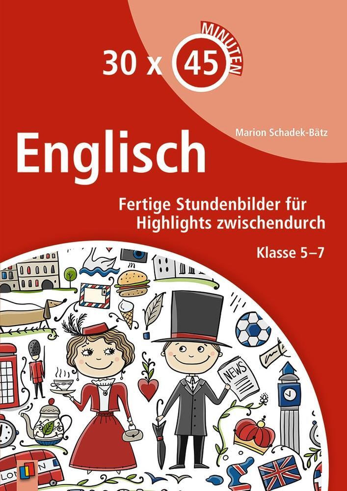 Cover: 9783834642196 | 30 x 45 Minuten - Englisch | Marion Schadek-Bätz | Broschüre | 102 S.