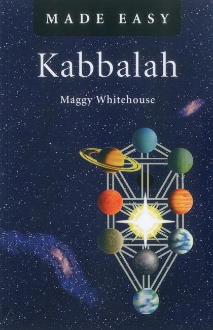 Cover: 9781846945441 | Kabbalah Made Easy | Maggy Whitehouse | Taschenbuch | Englisch | 2011