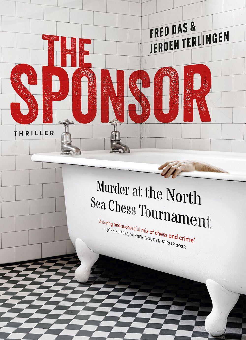 Cover: 9789083378879 | The Sponsor | Murder at the North Sea Chess Tournament | Das (u. a.)