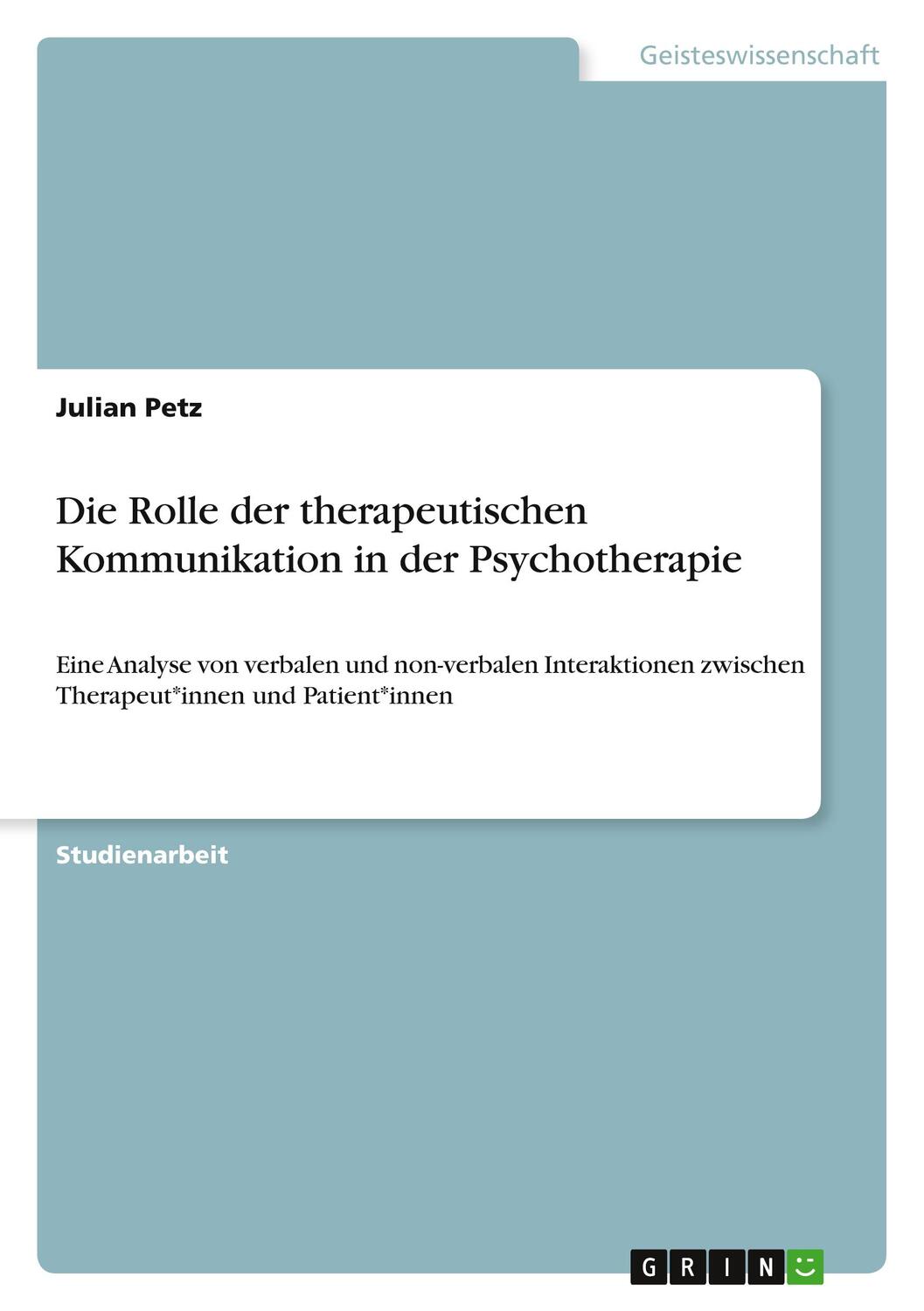 Cover: 9783389064764 | Die Rolle der therapeutischen Kommunikation in der Psychotherapie