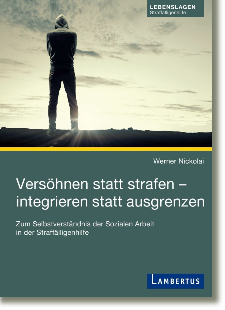 Cover: 9783784132372 | Versöhnen statt strafen - integrieren statt ausgrenzen | Nickolai