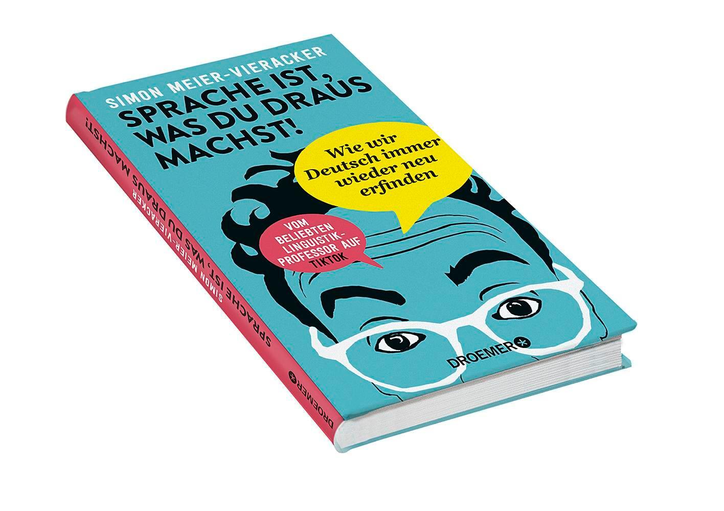 Bild: 9783426446126 | Sprache ist, was du draus machst! | Simon Meier-Vieracker | Buch