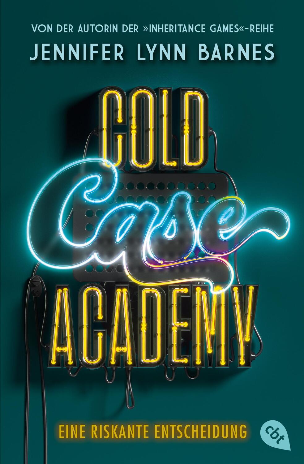 Cover: 9783570315873 | Cold Case Academy - Eine riskante Entscheidung | Jennifer Lynn Barnes