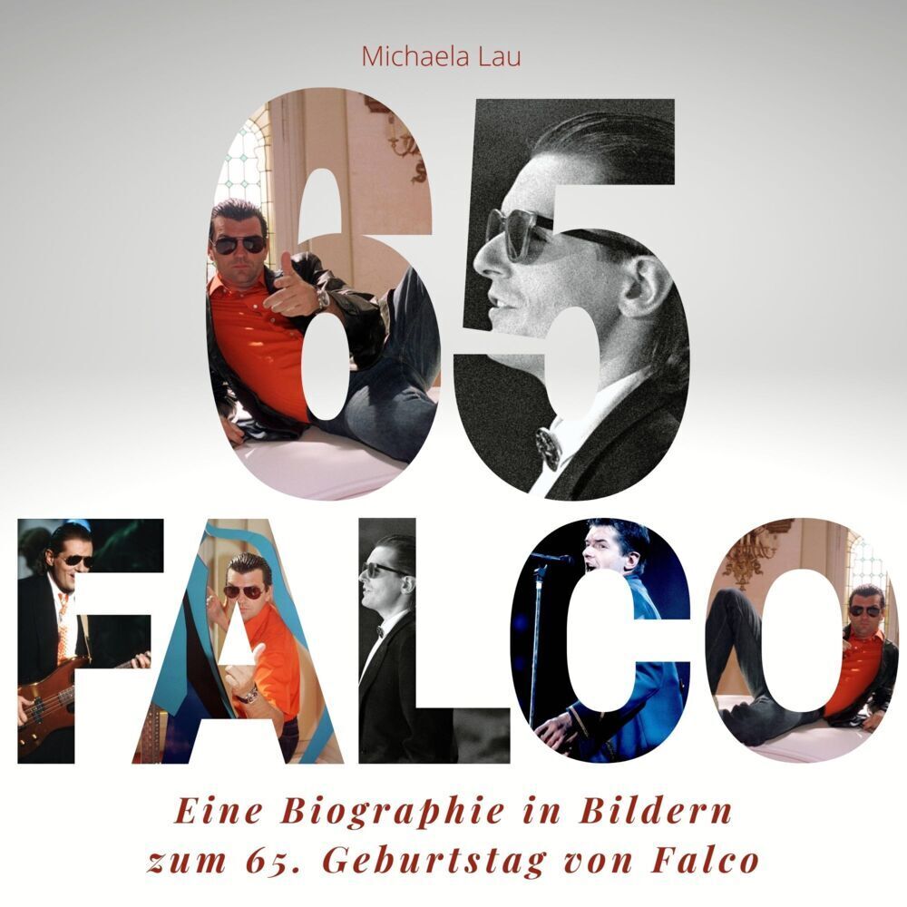 Cover: 9783750516588 | Falco | Eine Biografie in Bildern zum 65. Geburtstag von Falco | Lau