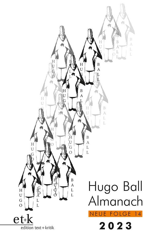 Cover: 9783967077841 | Hugo Ball Almanach. Neue Folge 14 | 2023 | Hugo-Ball-Gesellschaft