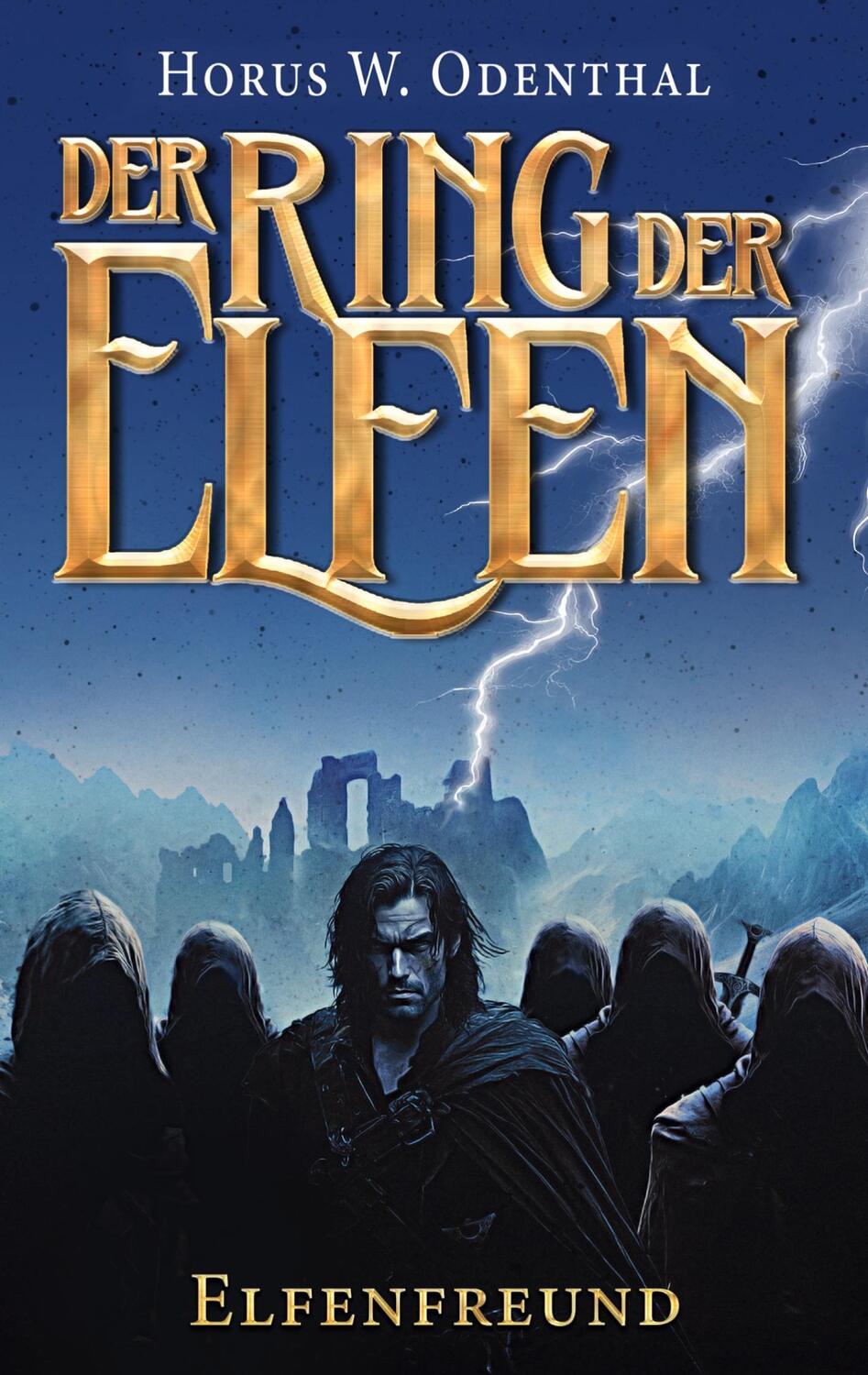 Cover: 9783769304893 | Der Ring der Elfen - Elfenfreund | Eine Dark High Fantasy-Serie | Buch