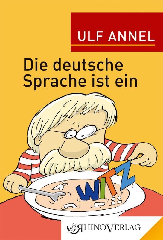 Cover: 9783955600846 | Die deutsche Sprache ist ein Witz | Band 84 | Ulf Annel | Buch | 96 S.