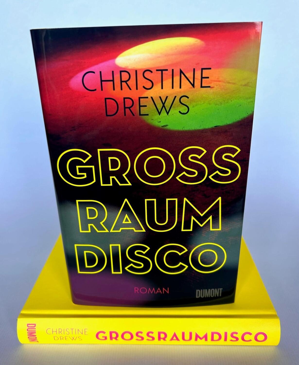 Bild: 9783832181819 | Großraumdisco | Roman | Christine Drews | Buch | 304 S. | Deutsch