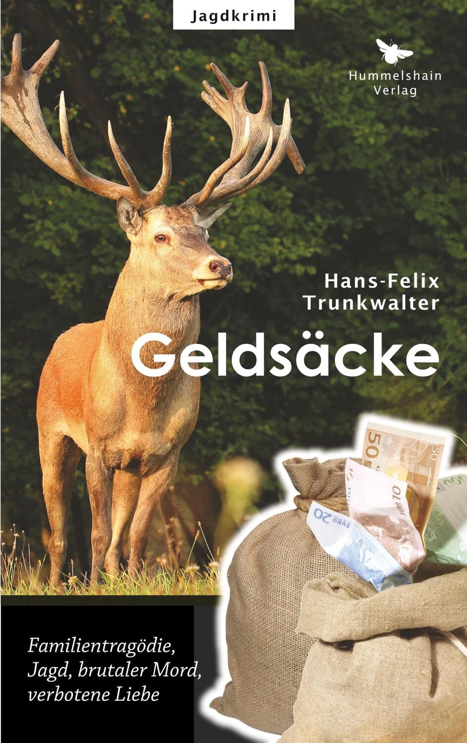 Cover: 9783943322156 | Geldsäcke | Hans Felix Trunkwalter | Taschenbuch | Paperback | 268 S.