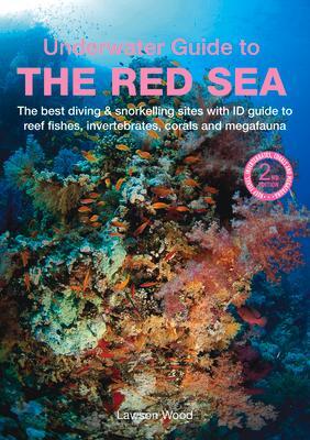 Cover: 9781913679361 | An Underwater Guide to the Red Sea (2nd) | Lawson Wood | Taschenbuch