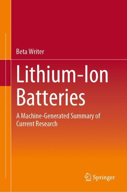 Cover: 9783030167998 | Lithium-Ion Batteries | Beta Writer | Buch | xxxv | Englisch | 2019