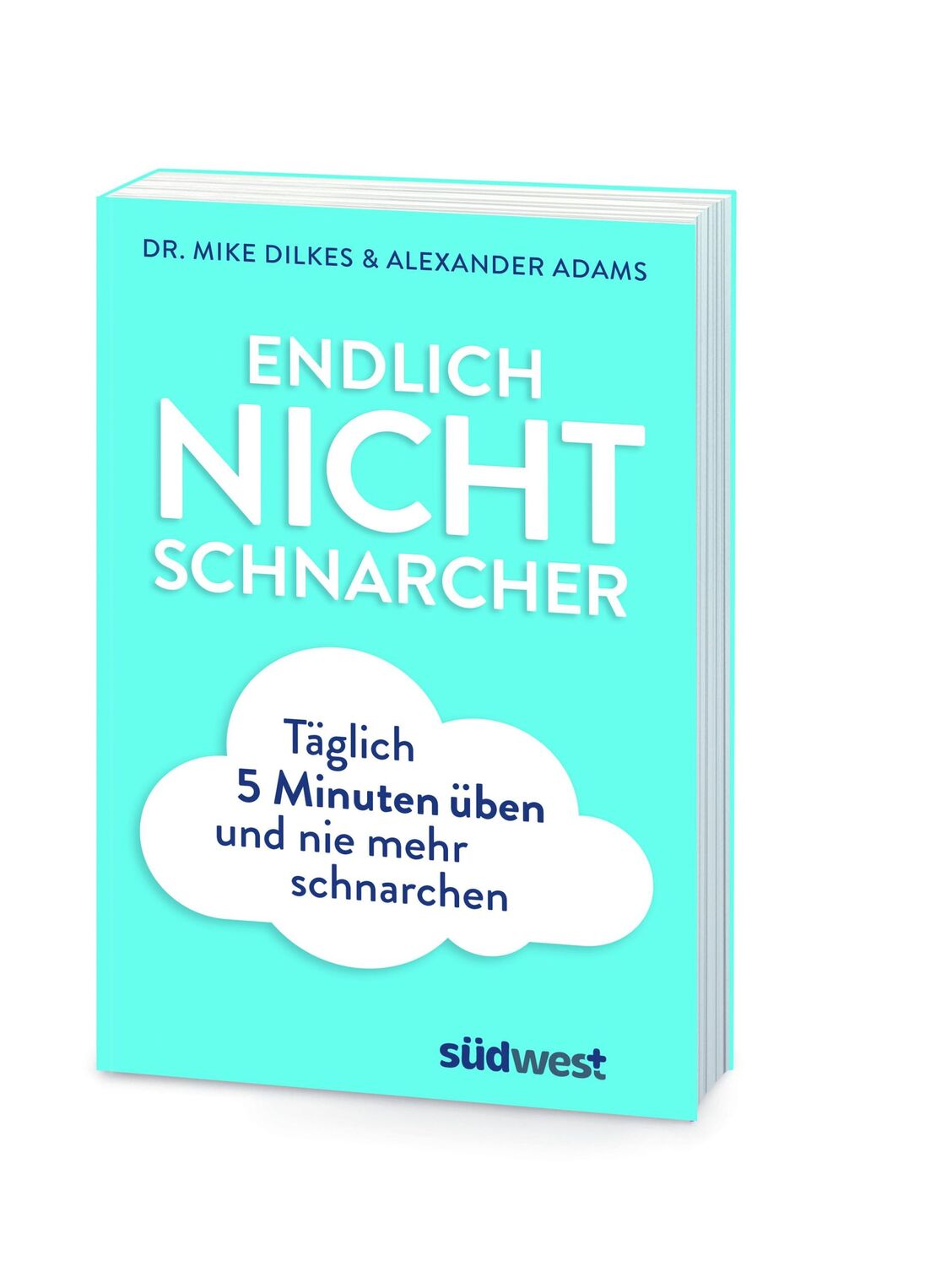 Bild: 9783517097305 | Endlich Nichtschnarcher | Mike Dilkes (u. a.) | Taschenbuch | 96 S.