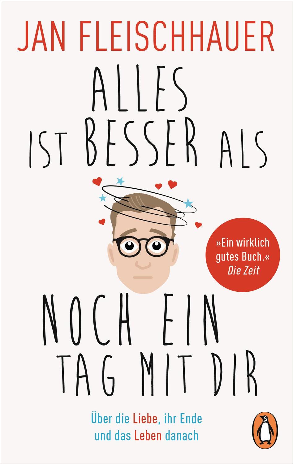 Cover: 9783328103431 | Alles ist besser als noch ein Tag mit dir | Jan Fleischhauer | Buch