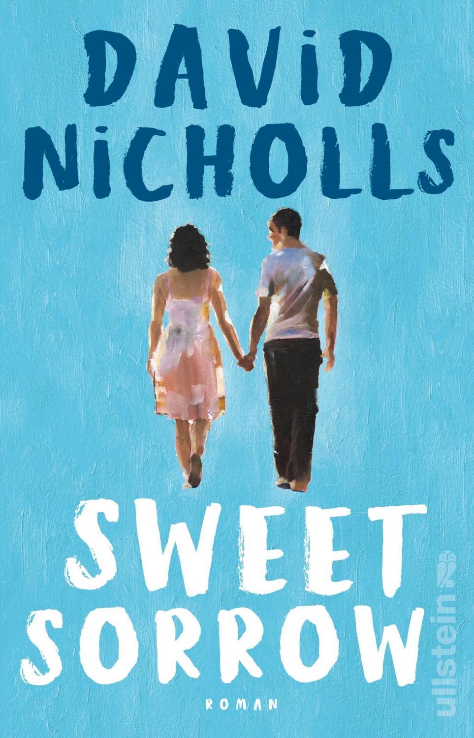 Cover: 9783548063836 | Sweet Sorrow | Weil die erste Liebe unvergesslich ist | David Nicholls