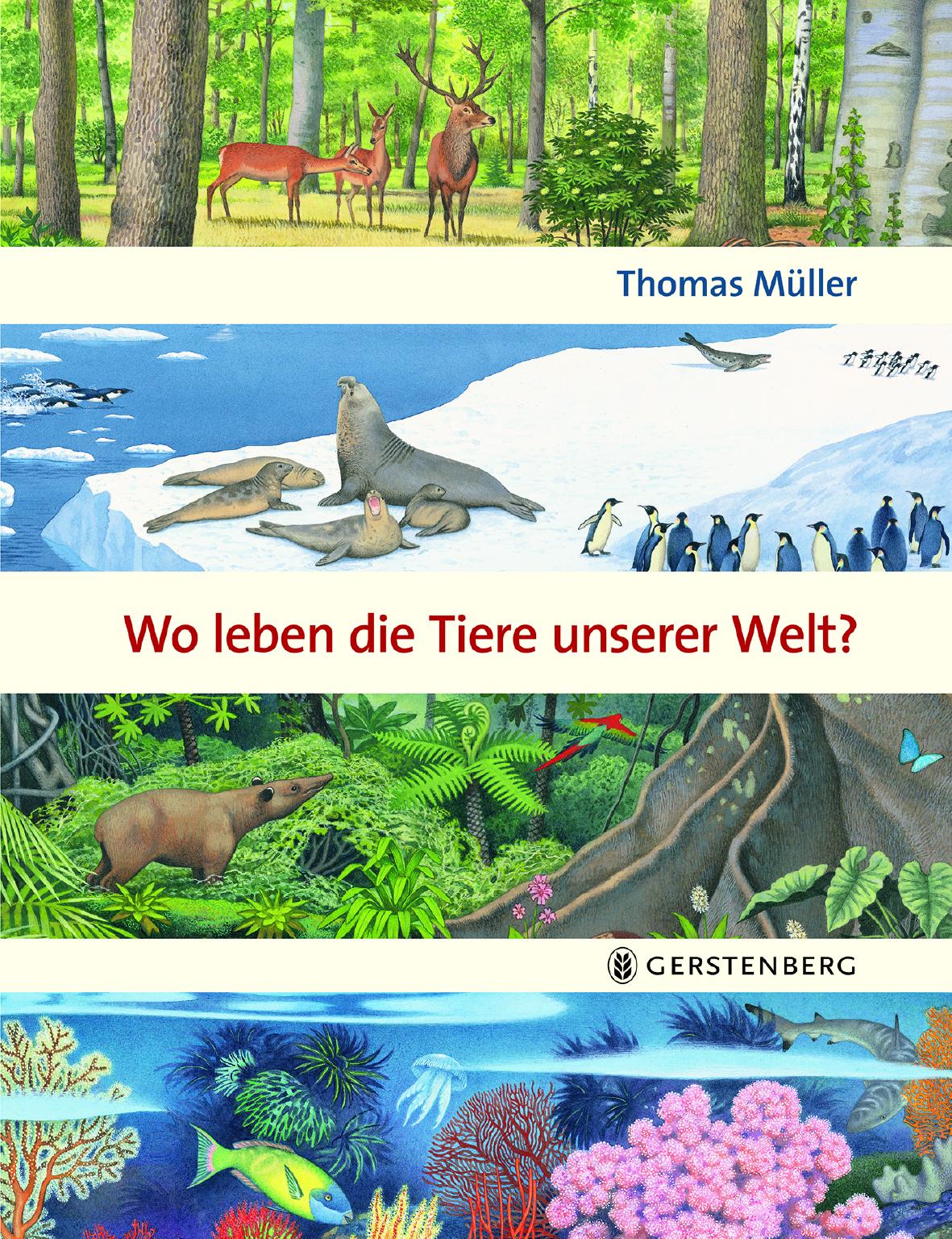 Cover: 9783836959865 | Wo leben die Tiere unserer Welt? | Thomas Müller | Buch | 56 S. | 2018