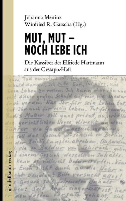 Cover: 9783854764083 | Mut, Mut - noch lebe ich | Johanna Mertinz | Taschenbuch | 120 S.