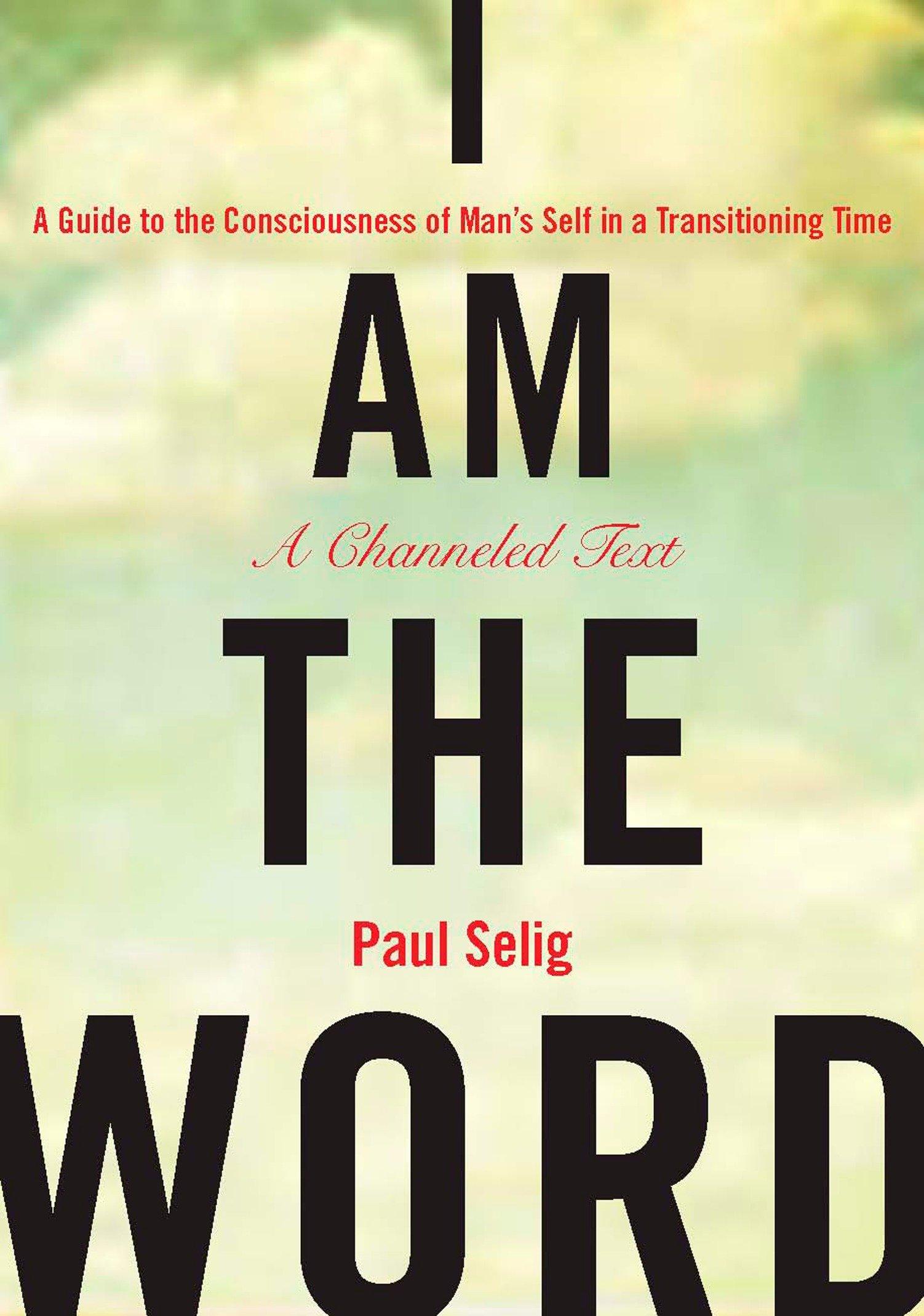 Cover: 9781585427932 | I Am the Word | Paul Selig | Taschenbuch | Einband - flex.(Paperback)