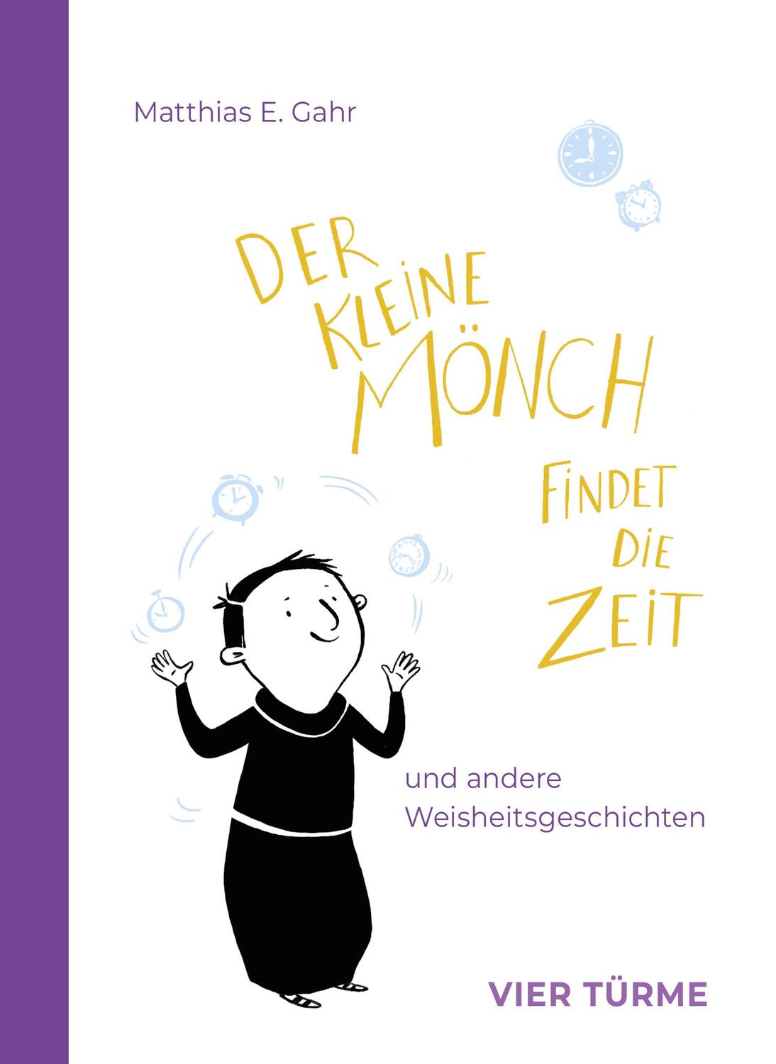 Cover: 9783736505575 | Der kleine Mönch findet die Zeit | und andere Weisheitsgeschichten