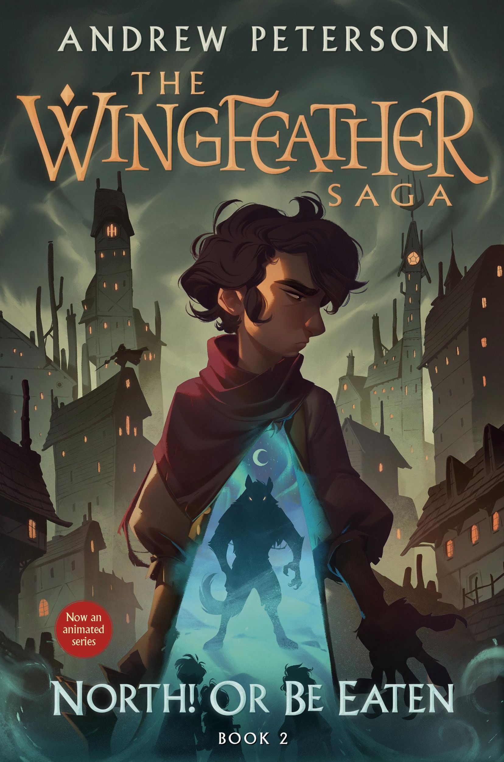 Cover: 9780593797365 | North! or Be Eaten | The Wingfeather Saga Book 2 | Andrew Peterson