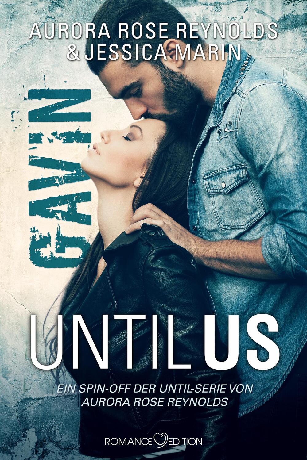 Cover: 9783903413467 | Until Us: Gavin | Aurora Rose Reynolds (u. a.) | Taschenbuch | Deutsch