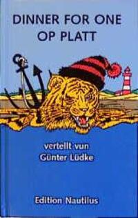 Cover: 9783894013387 | Dinner for one op platt | Günter Lüdke | Buch | 64 S. | Deutsch | 1999