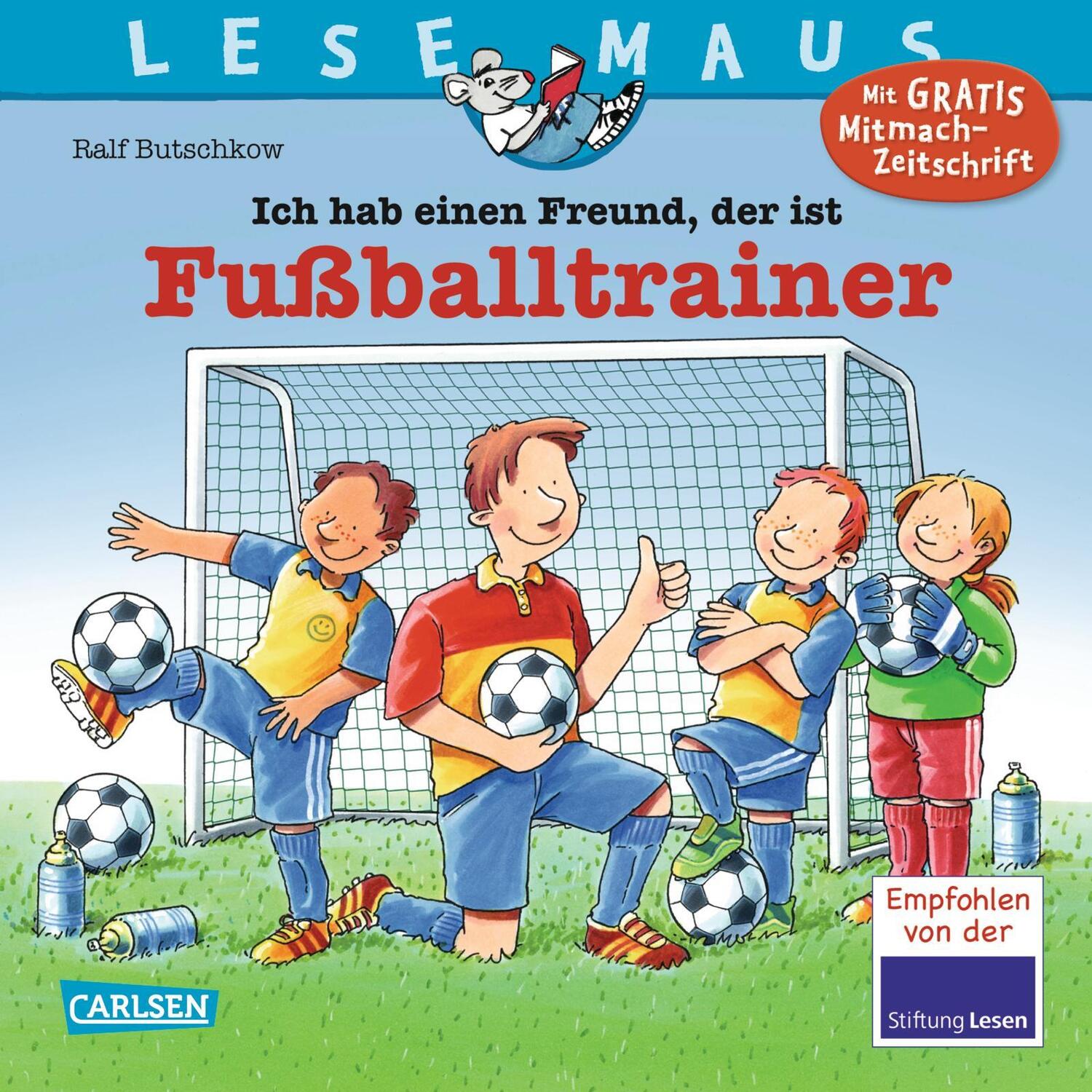 Cover: 9783551081001 | LESEMAUS 102: Ich hab einen Freund, der ist Fußballtrainer | Butschkow