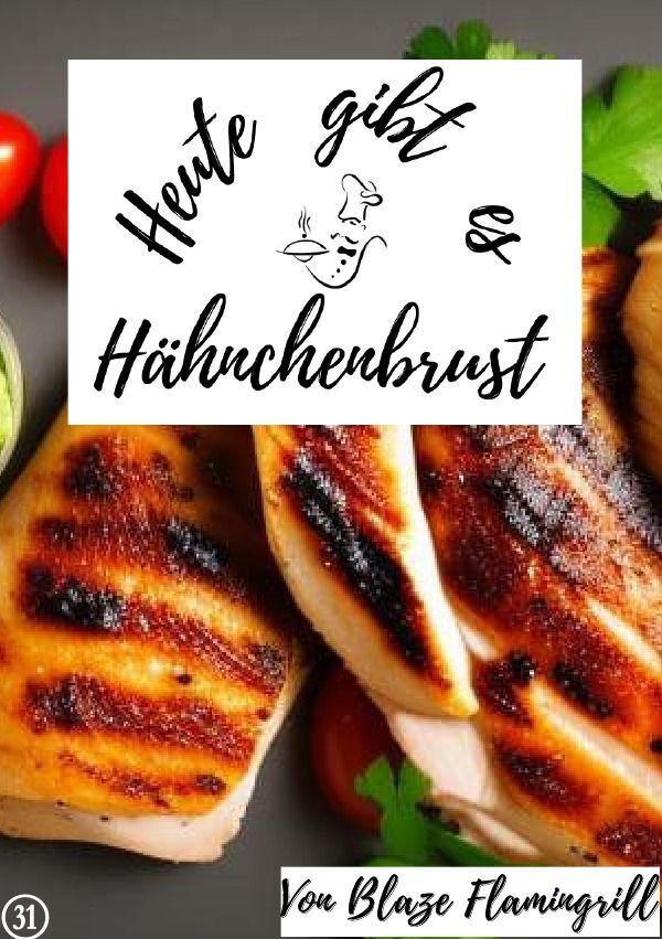 Cover: 9783757578930 | Heute gibt es - Hähnchenbrust | 20 tolle Hähnchenbrust Rezepte. DE