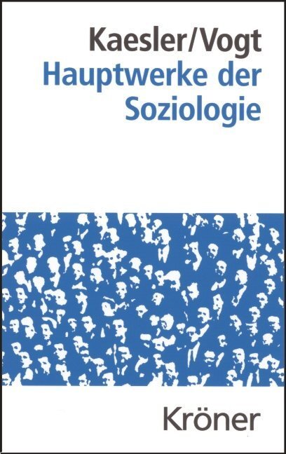 Cover: 9783520396020 | Hauptwerke der Soziologie | Dirk Kaesler (u. a.) | Buch | XVIII | 2001