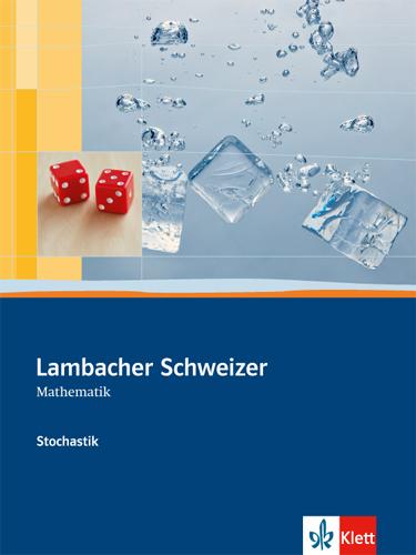 Cover: 9783127357103 | Lambacher-Schweizer. Sekundarstufe II. Stochastik Schülerbuch | Buch