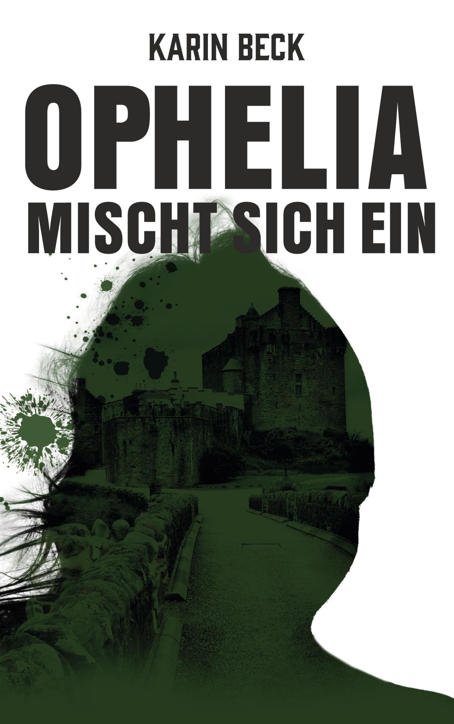 Cover: 9783751981866 | Ophelia mischt sich ein | Karin Beck | Taschenbuch | Paperback | 2020